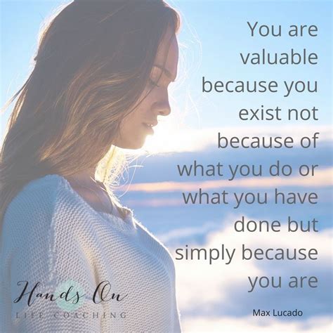 You Are Valuable And Precious Handsonlifecoaching Life Coach