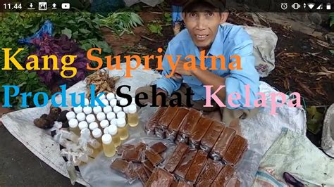 Kang Supriatna Penjual Produk Sehat Berbahan Kelapa Murni Pasar Kaget