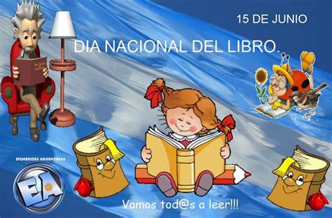 15 De Junio Dia Nacional Del Libro