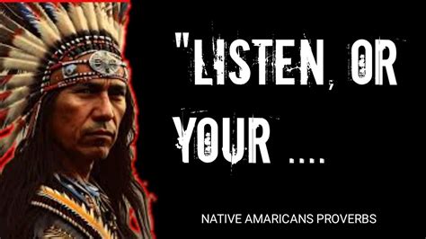 Discover 45 Native American Proverbs That Will Change Your Life