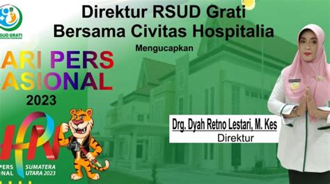 Direktur RSUD Grati Bersama Civitas Hospitalia Mengucapkan Selamat HPN