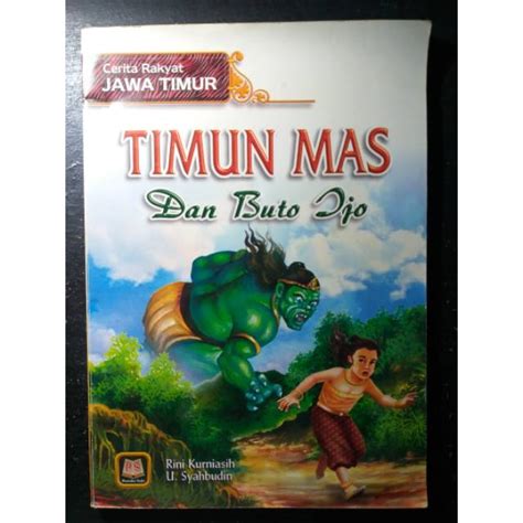 Jual Buku Cerita Rakyat Jawa Timur Timun Mas Dan Buto Ijo Shopee