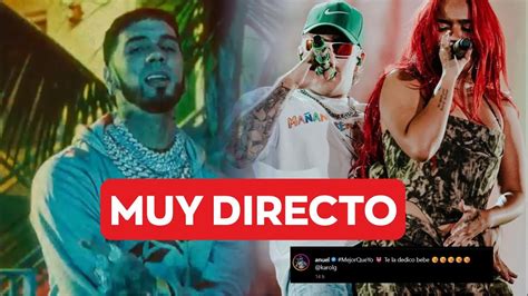 Mejor Que Yo Anuel AA Le Envia Mensaje Directo A Karol G Y Feid Le