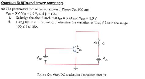 Solved Question 6 BJTs And Power Amplifiers A The Chegg