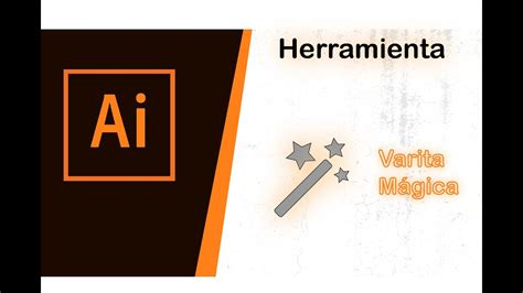 Herramienta Varita Magica De Adobe Illustrator Todo Lo Que Necesitas