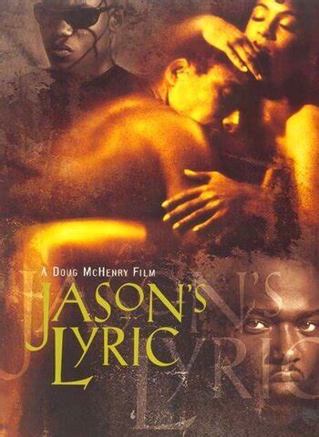 Jason's Lyric (Film) - TV Tropes