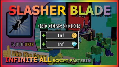 Slasher Blade Script Pastebin Inf Coin Inf Gems Instant Youtube