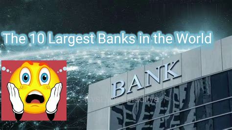 The 10 Largest Banks In The World Youtube