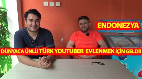 D Nyaca Nl T Rk Youtuber Endonezya Ya Evlenmek N Geld Endonezya