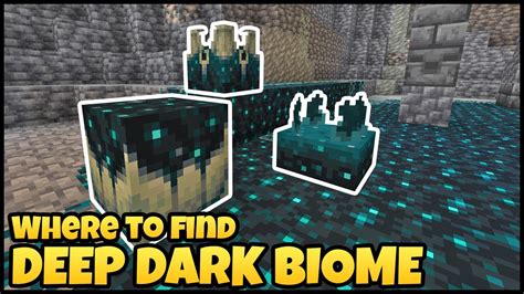 Where To Find Deep Dark Biome In Minecraft Youtube