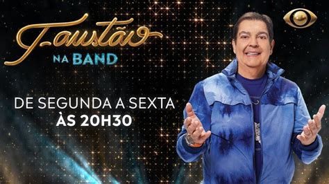 Ao Vivo Faust O Na Band Na Pista Do Sucesso Youtube