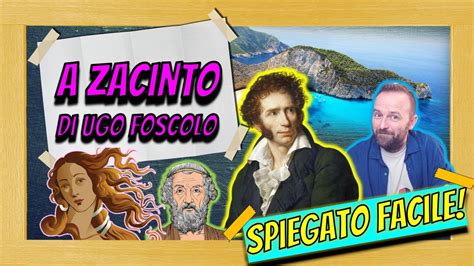 A Zacinto Di Ugo Foscolo Spiegato Facile Youtube