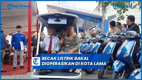 Becak Listrik Karya Udinus Bakal Dioperasikan Di Kota Lama Semarang