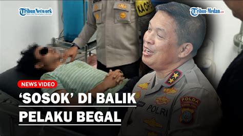 Kapolda Blak Blakan Sosok Di Balik Begal Yang Merajalela Youtube