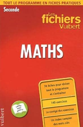 Maths Seconde Tout Le Programme En Fiches Pratiques 2003 Lemaire