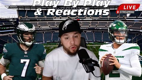 Philadelphia Eagles Vs New York Jets Live Play By Play And Reactions