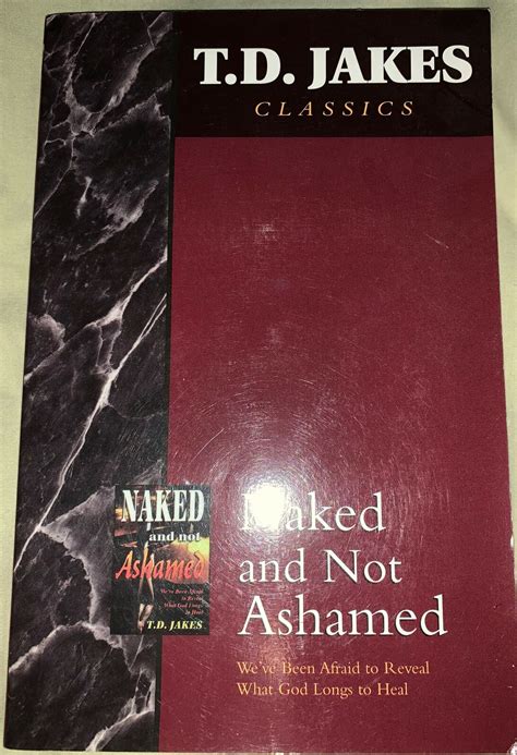 Naked And Not Ashamed By T D Jakes 1995 Trade Paperback For Sale