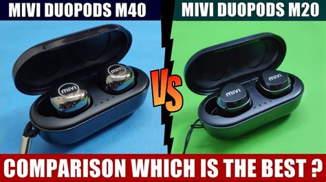 Mivi Duopods M20 Vs Mivi Duopods M40 Comparison Kaun Sa Best Hai