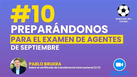 Preparándonos para el Examen de Agentes de Septiembre 10 Certificado