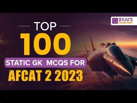 Mission AFCAT 2023 Top 100 Static GK MCQs For AFCAT 2 2023 Exam