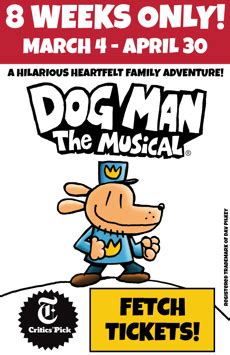 Dog Man: The Musical - Off-Broadway | Tickets | Broadway | Broadway.com