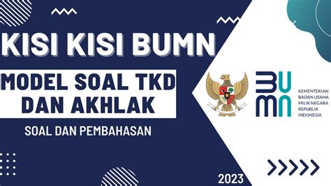 Kisi Kisi Tkd Dan Core Values Akhlak Bumn Model Soal Tkd Fhci