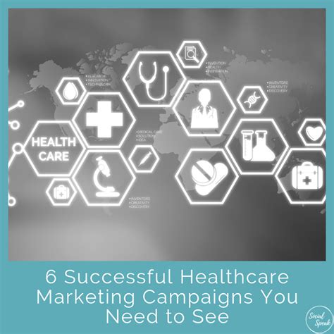 6 Successful Healthcare Marketing Campaigns You Need To See Social