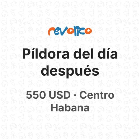 Píldora Del Día Después En Centro Habana La Habana Cuba Revolico