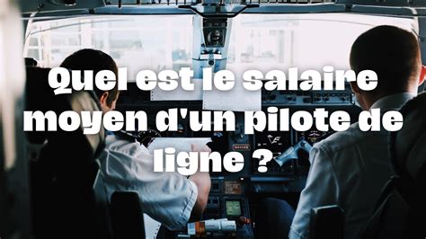 Quel Est Le Salaire Moyen D Un Pilote De Ligne Youtube