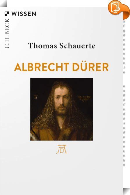 Albrecht D Rer Albrecht D Rer Galt Bereits Zu Lebzeiten