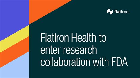 Flatiron Health Enters New Five Year Research Collaboration With Fda On Real World Data