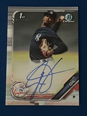 Luis Gil Bowman Chrome Rookie Signature Auto Cpa Lgi Yankees