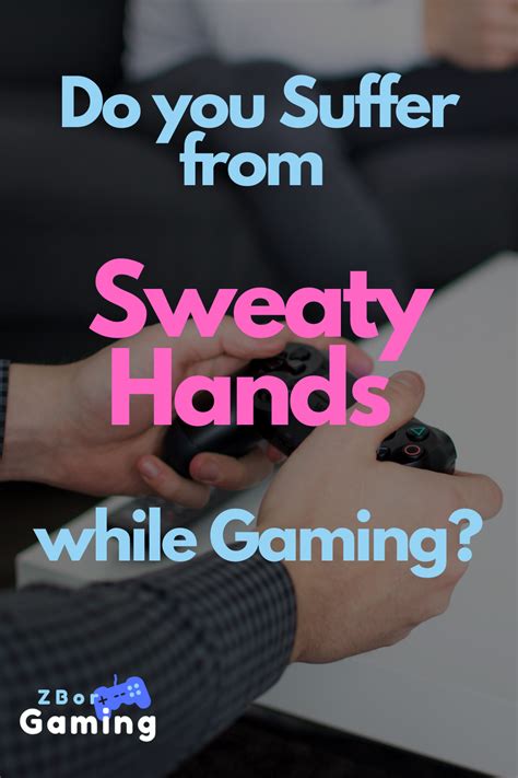 Suffer From Sweaty Hands While Gaming