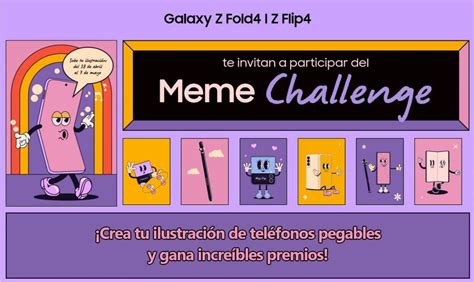 Meme Challenge Samsung Invita A Crear Memes Con Los Galaxy Z Flip Y