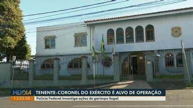 Meio Dia Paran Londrina Tenente Coronel Do Ex Rcito Alvo De