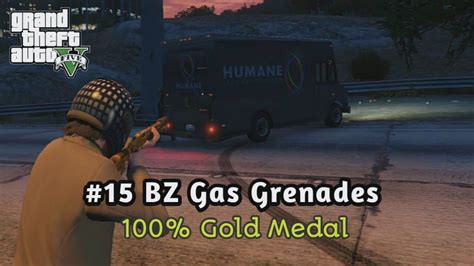 GTA V 15 BZ Gas Grenades 100 Gold Medal Walkthrough 1080p YouTube