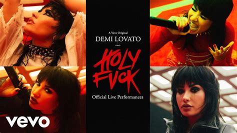 Demi Lovato Holy Fvck Official Live Performances Vevo Youtube