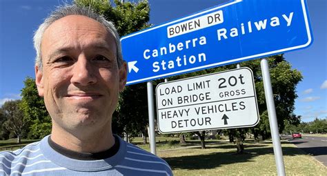 Daniel And A Sign To Canberra Railway Station Daniel Bowen Flickr