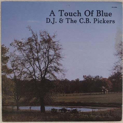 D J And The C B Pickers A Touch Of Blue Us Private Bluegrass Vinyl Lp Ebay