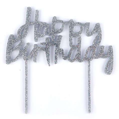 Buy Silver Glitter Acrylic Happy Birthday Cake Topper For Gbp 2 99