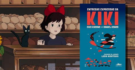 Livro que inspirou O Serviço de Entregas da Kiki é lançado no Brasil