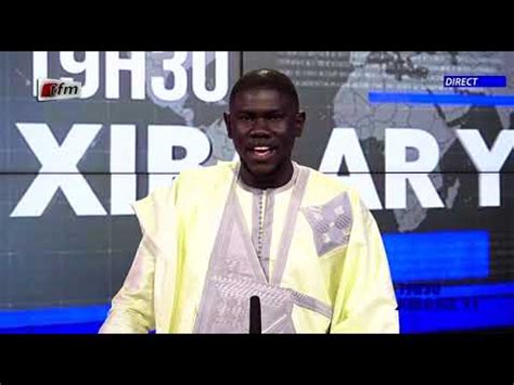 Xibaar Yi H Du Er Avril Pr Sent Par Cheikh Diop Tfm