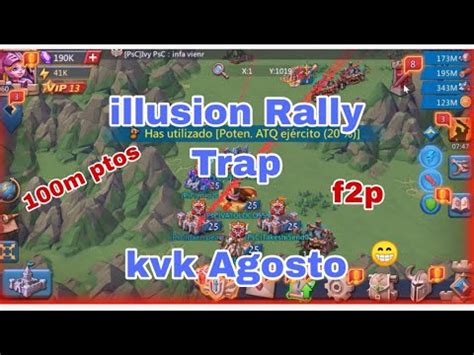 Lords Mobile Illusion Rally Trap F P Kvk Agosto M Pts Lordsmobile