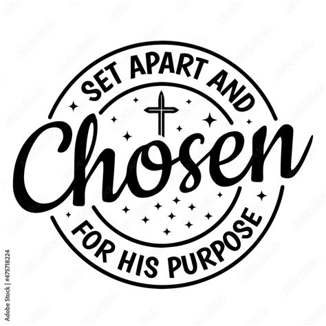 set   chosen   purpose background inspirational quotes
