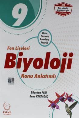 Bilgehan Peri Banu Karaağaç Palme 9 Sınıf Fen Liseleri Biyoloji Konu