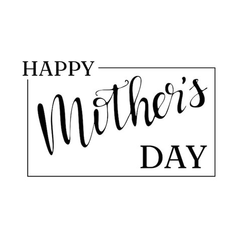 Premium Vector Happy Mothers Day Black Calligraphic Illustration