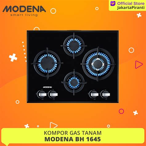 Jual Kompor Gas Tanam Modena BH 1645 Built In Gas Hob 60 Cm 4 Tungku