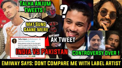 Talha Anjum Tweets Ind Vs Pak Match Ankit Khanna Tweet Emiway