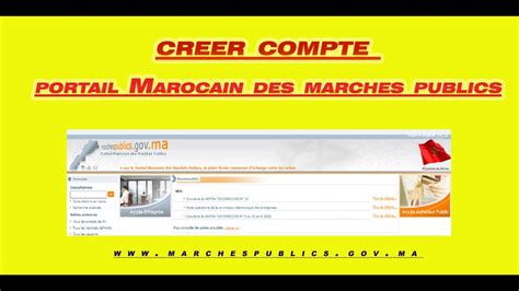 Comment Cr Er Compte Marches Publics Marocain