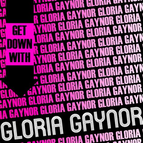 Get Down with Gloria Gaynor álbum de Gloria Gaynor en Apple Music